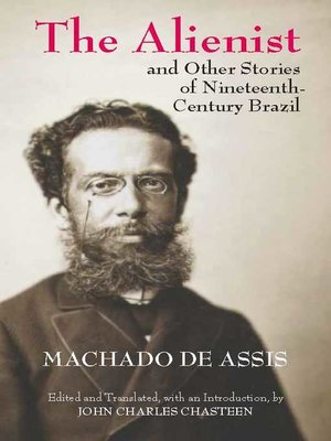 cover image of The Alienist and Other Stories of Nineteenth-Century Brazil